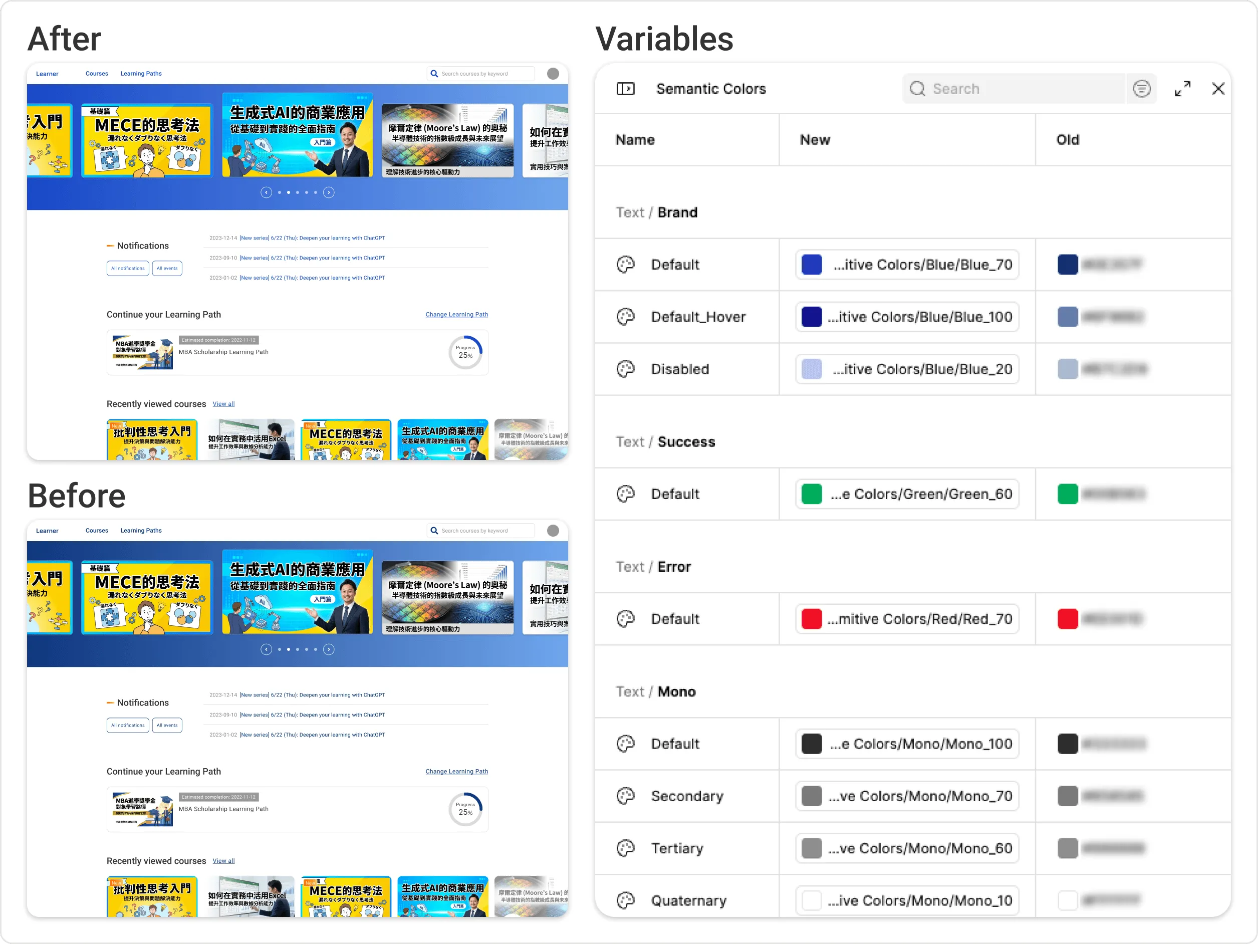 Variables and the learner-side home screen with the old and new colors applied